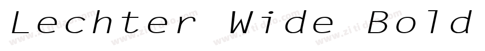 Lechter Wide Bold Italic字体转换